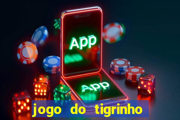 jogo do tigrinho plataforma de r$ 5